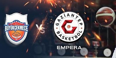 Büyükçekmece Basketbol - Gaziantep Basketbol  canlı izle