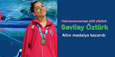 Kahramanmaraşlı milli yüzücü Sevilay Öztürk, altın madalya kazandı