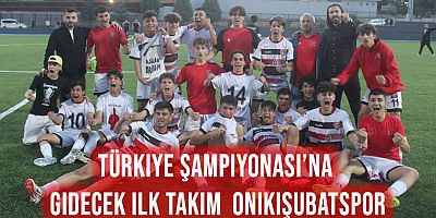 Onikişubatspor, U17 Türkiye Şampiyonası'na Gitmeyi Garantiledi